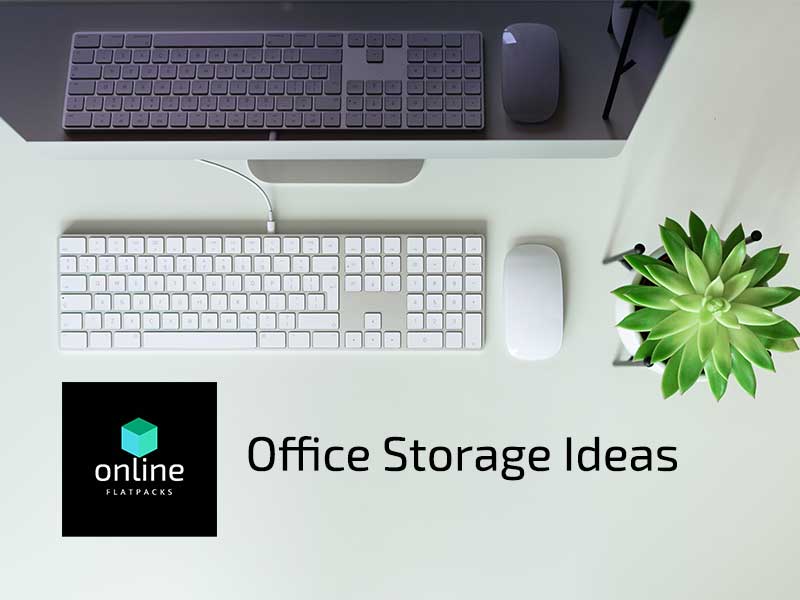 Online Flatpacks - Office Storage Ideas